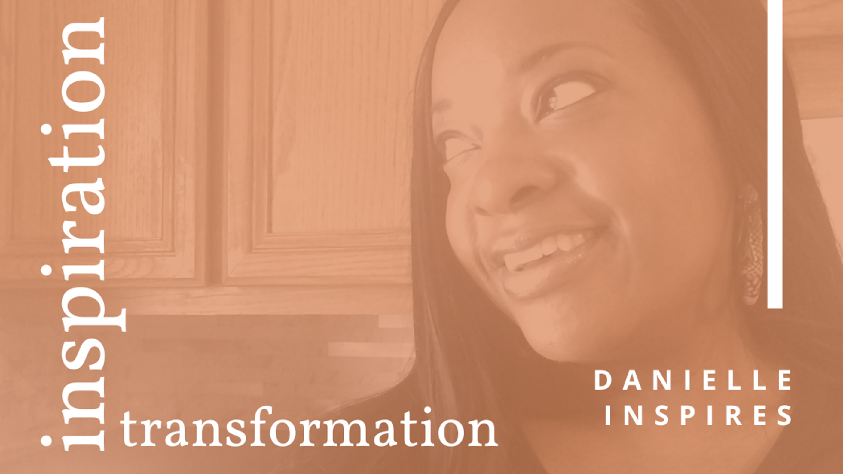 Danielle Inspires